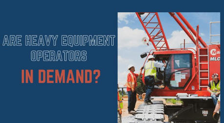 The Career Outlook for Heavy Equipment Operators